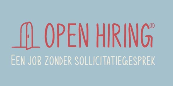 Open Hiring®: rekruteren zonder cv of sollicitatiegesprek